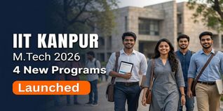 IIT Kanpur Launches 4 New Online M.Tech Programs for Admission 2026